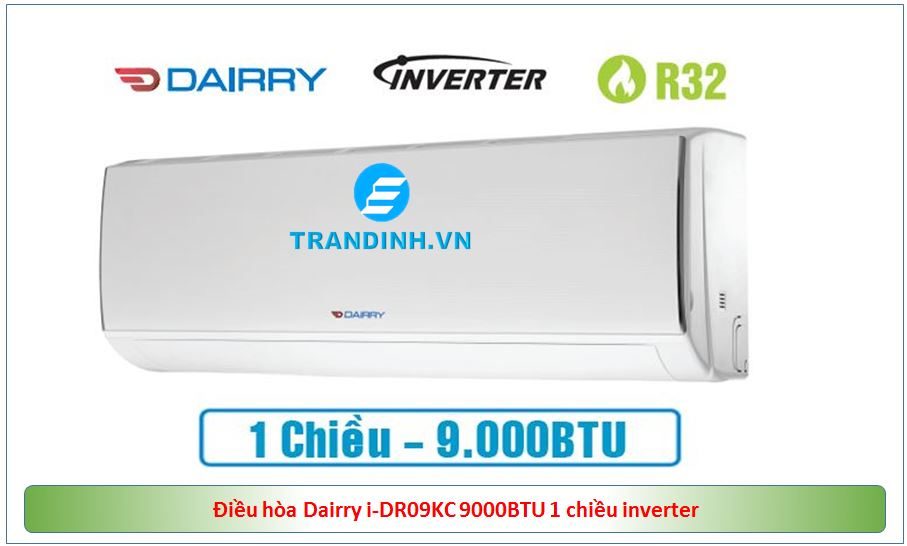 Điều hòa Dairry inverter 1 chiều 9000BTU i-DR09KC