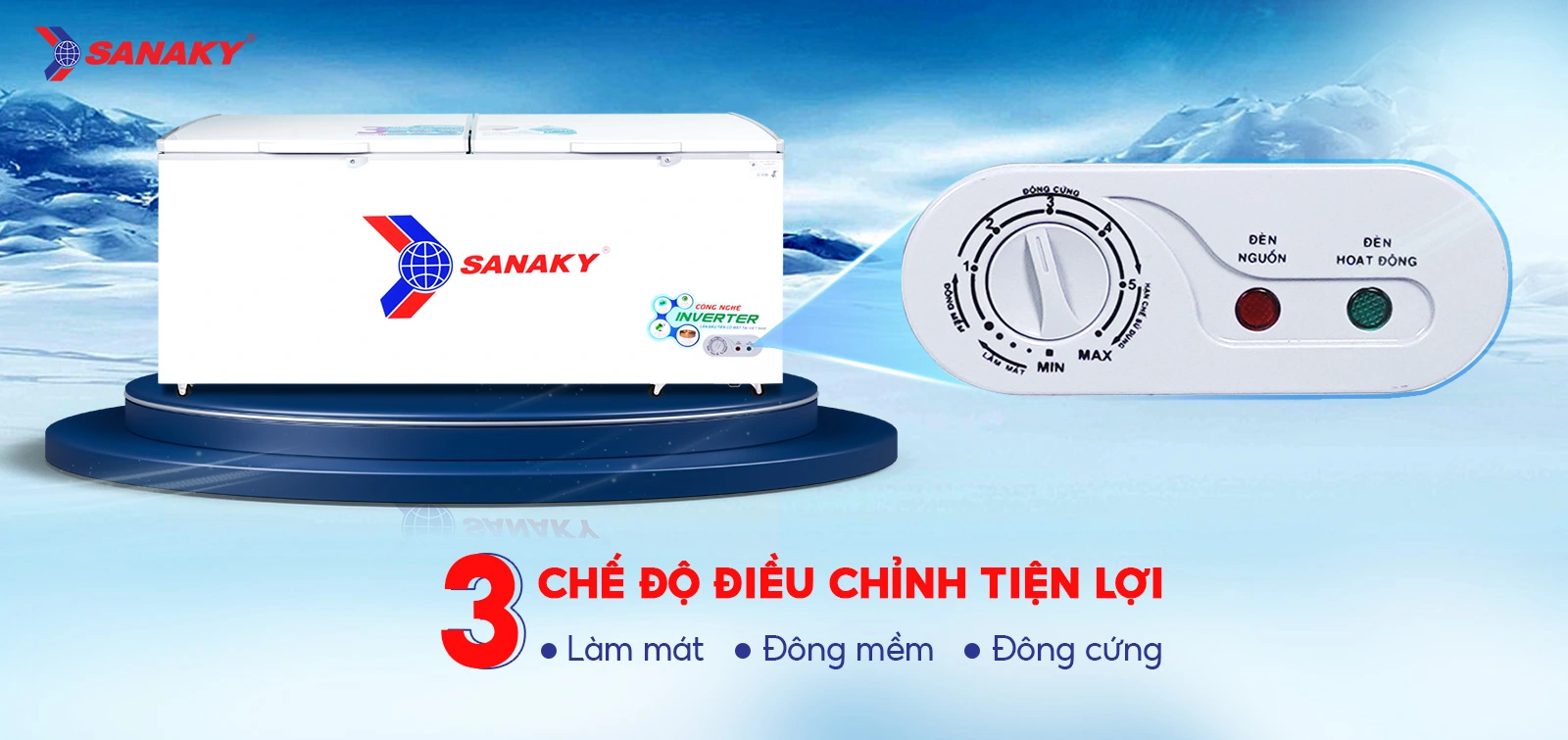 Bảng điều chỉnh 3 chế độ Mát - Đồng mềm - Đông cứng tiện lợi