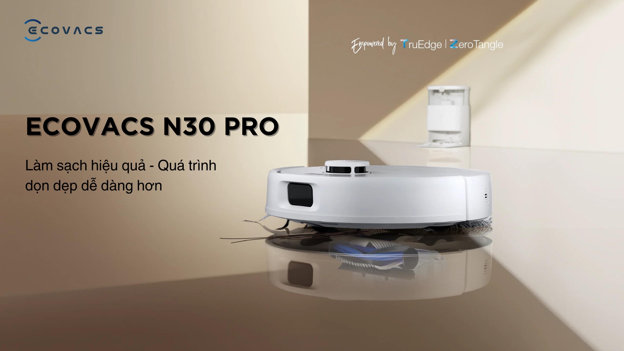 Ecovacs N30 Pro Omni - Làm sạch hiệu quả 
