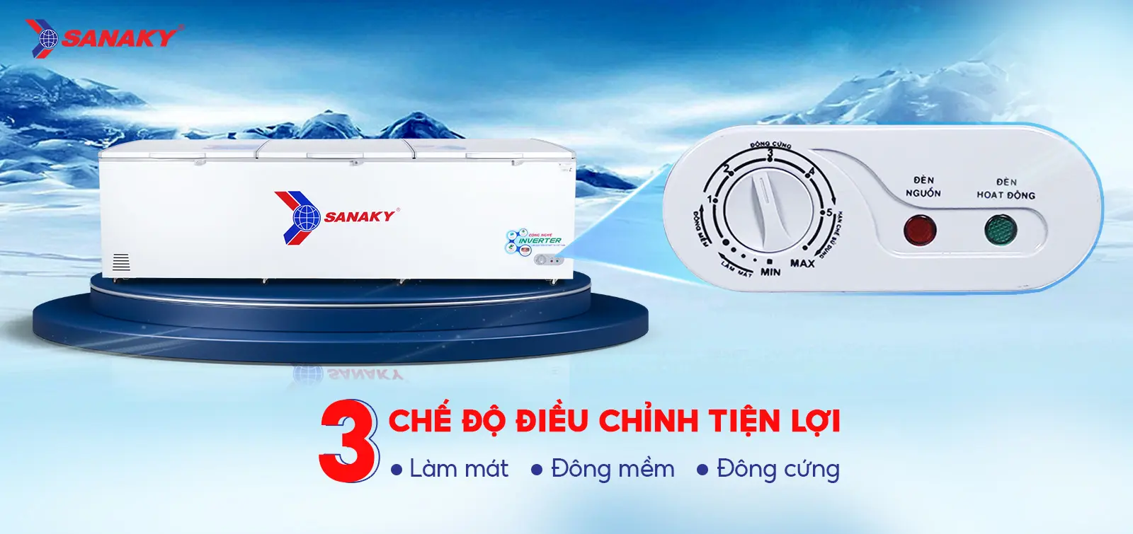 Bảng điều chỉnh 3 chế độ Mát - Đồng mềm - Đông cứng tiện lợi